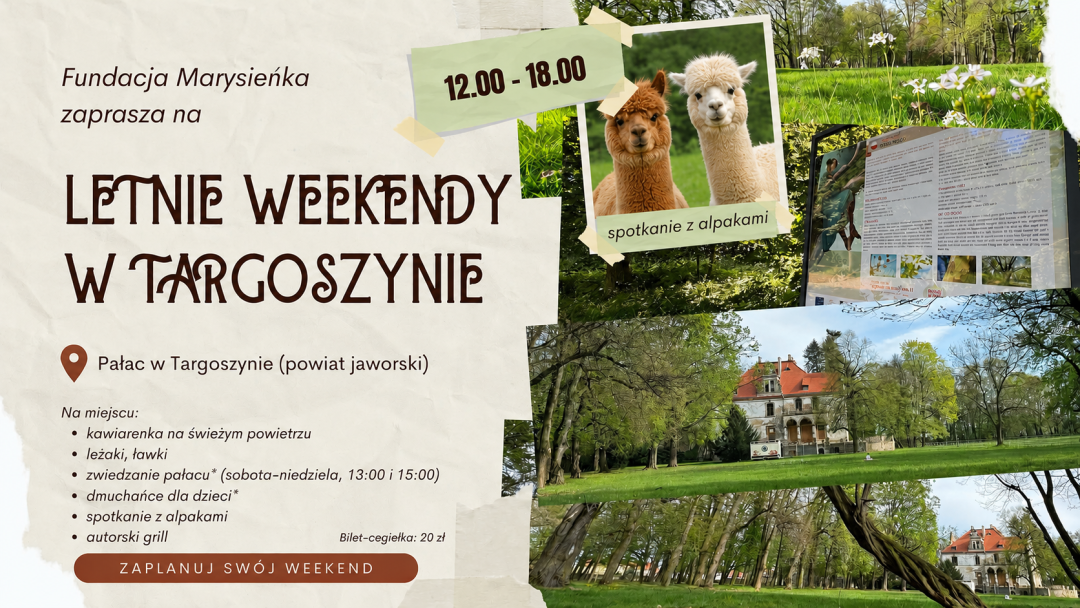 Letnie weekendy w Targoszynie