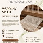 przedstawienie performatywne Zapraszamy na wyjątkowe finałowe wydarzenie, w którym spotkają się len, tkanina, naturalne barwy, dźwięki i głosy mieszkańców. To artystyczna opowieść utkana z efektów (2)